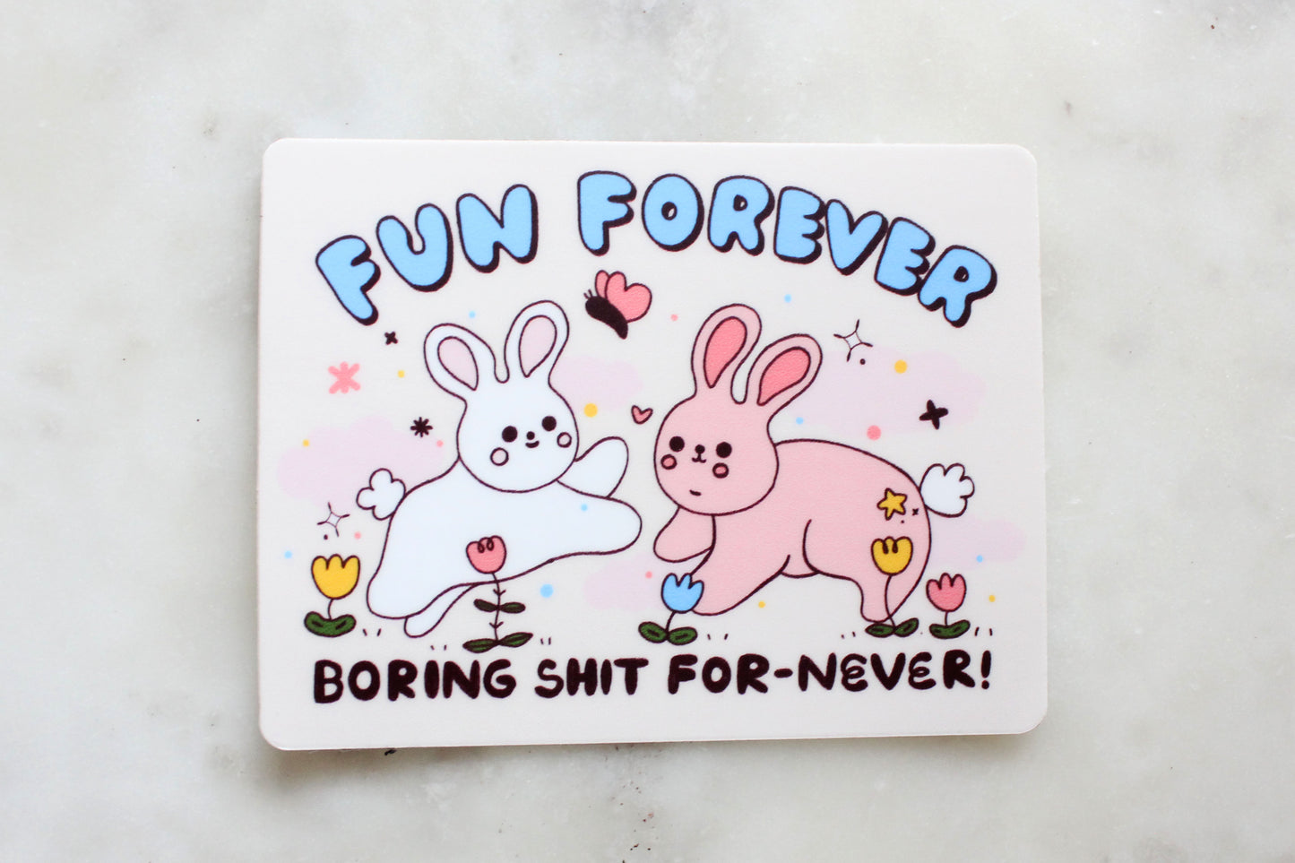Fun Forever Sticker