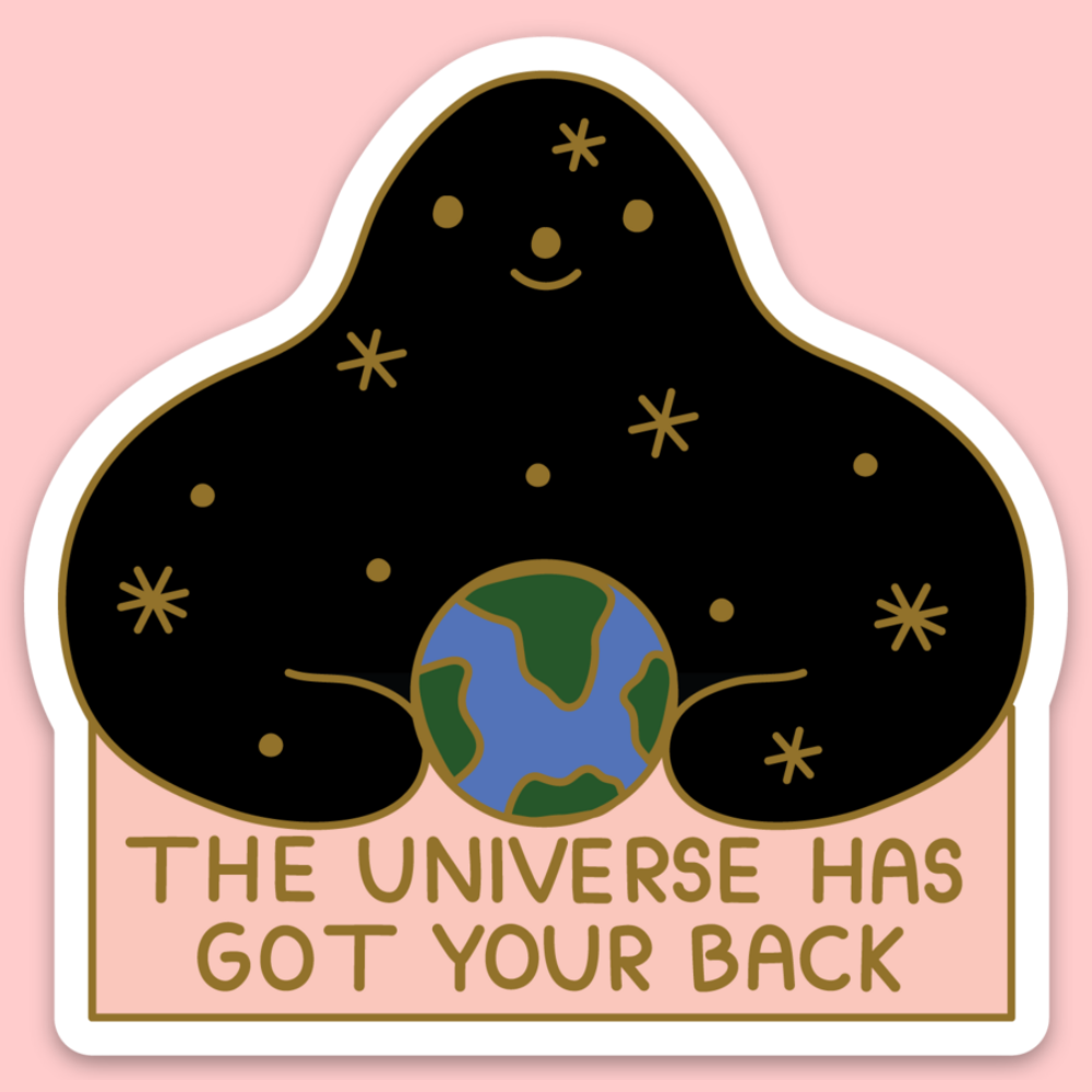 Universe Got Your Back Sticker