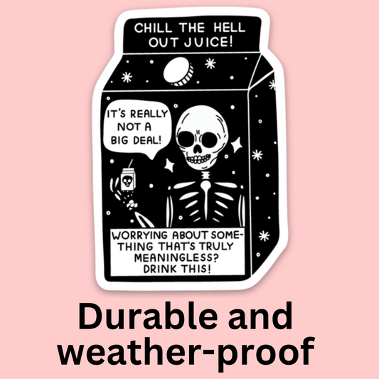 Chill The Hell Out Bumper Sticker