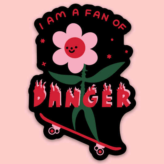 Fan Of Danger Sticker