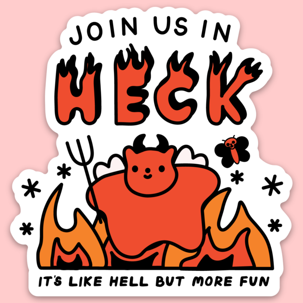 Join Us In Heck Sticker