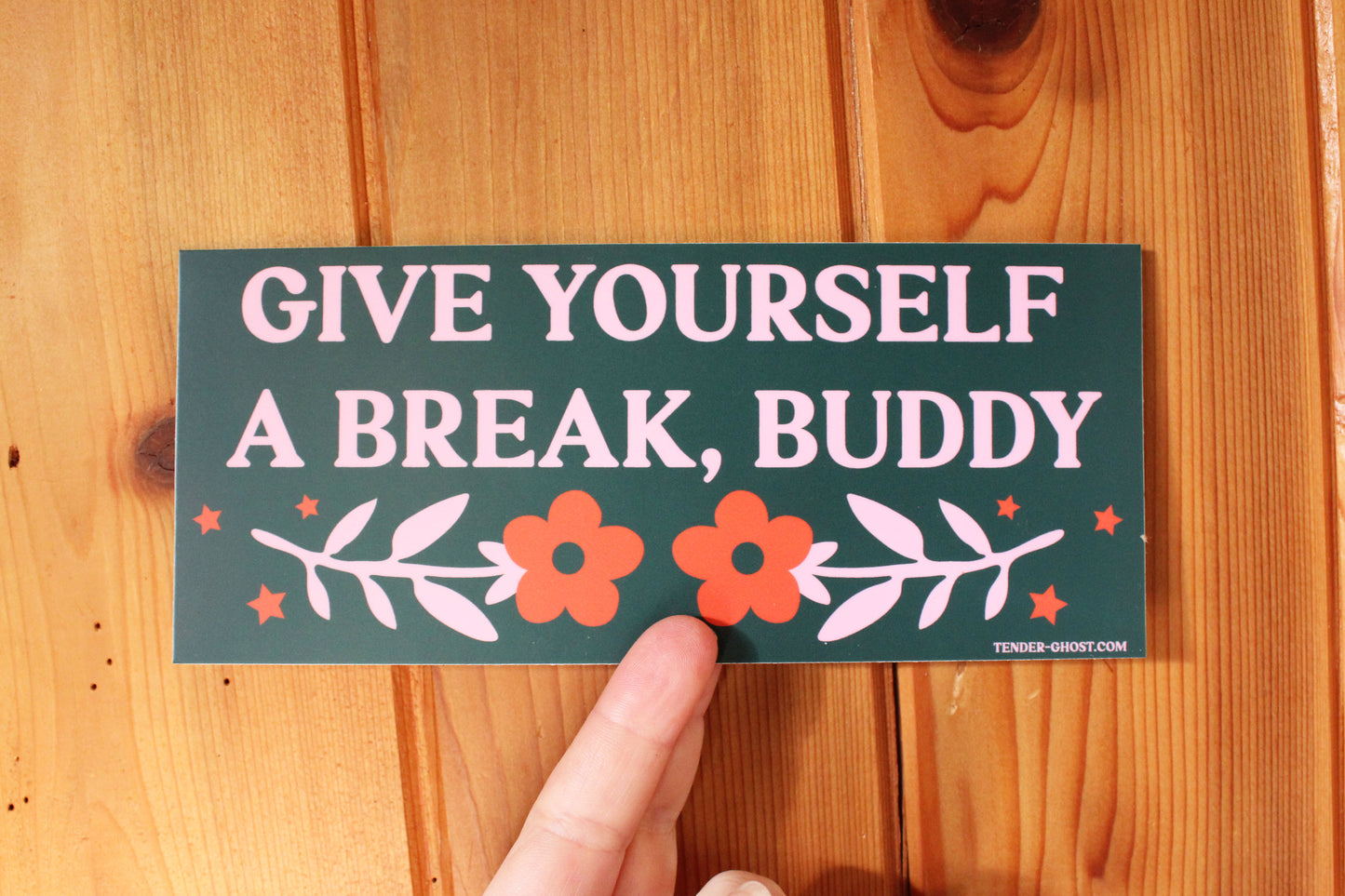 Give Yourself A Break Bumper Sticker