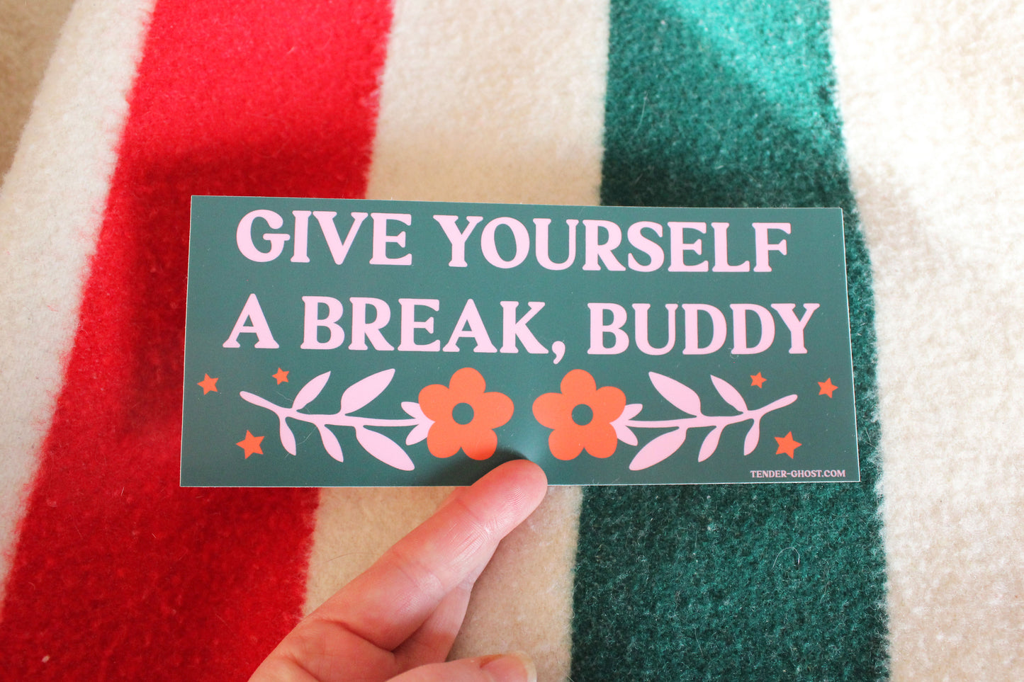 Give Yourself A Break Bumper Sticker