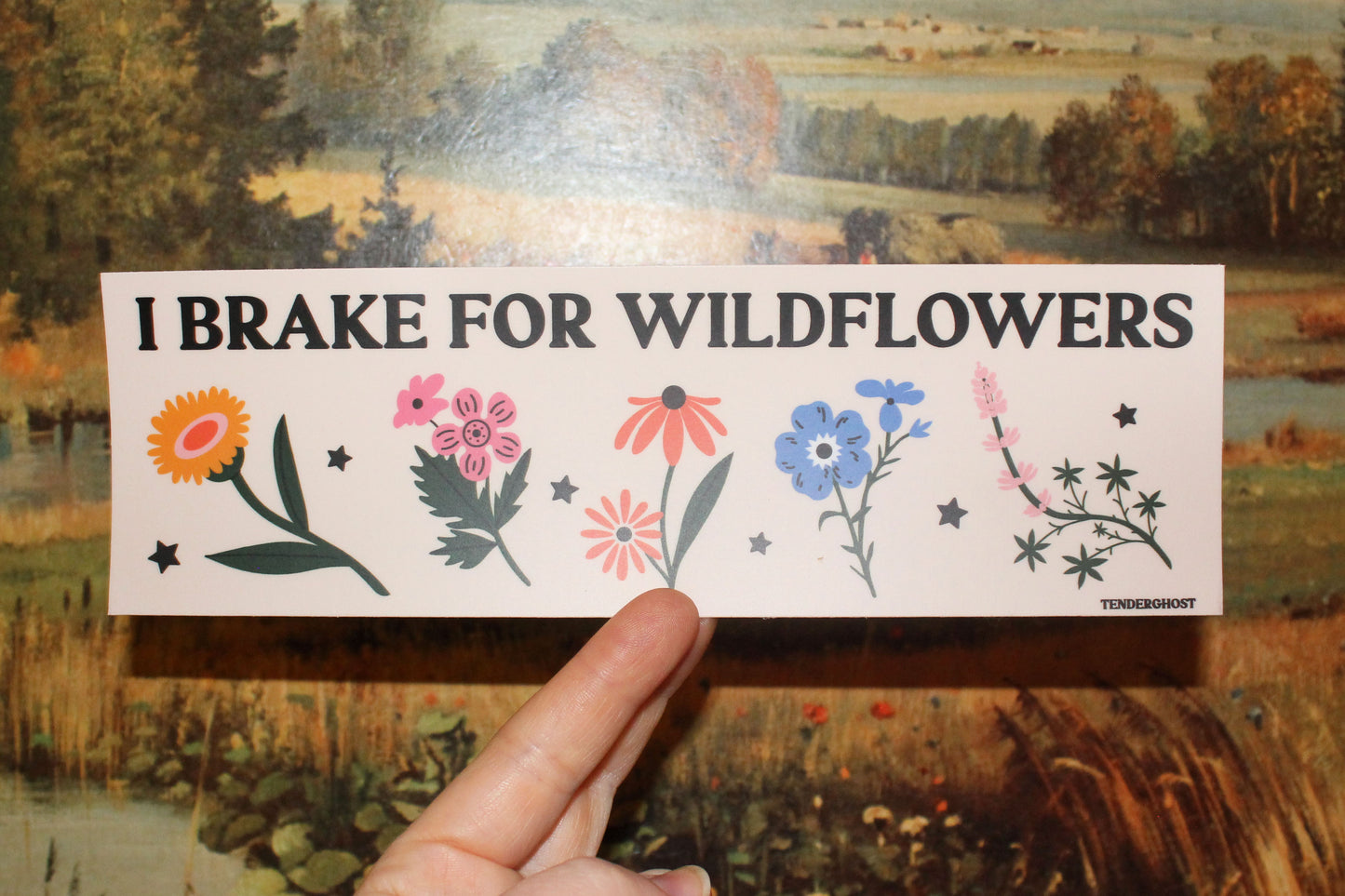 I Brake For Wildflowers Bumper Sticker